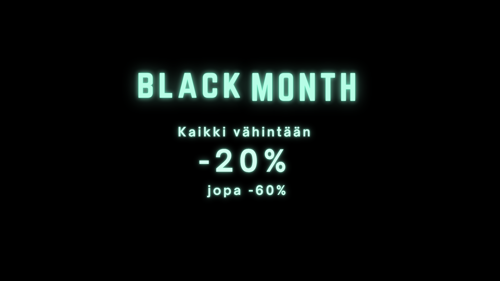 Lataa video: ennakkotilaa uutiskirje ja saat tiedon black friday alennuksista ensimmäisenä.